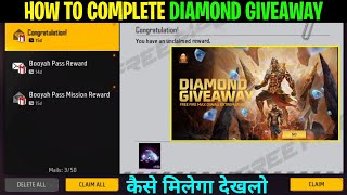 I Got Free 💎 In Diamond Giveaway Event Kaise Complete Karen | FF New Event | Free Redeem Code Today