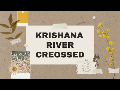 KRISHNA RIVER CROSSED...