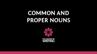 Common and Proper Nouns