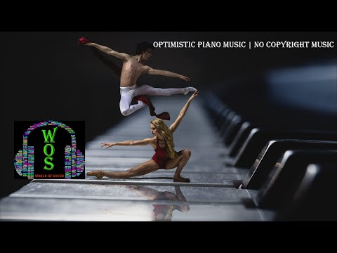 OPTIMISTIC PIANO MUSIC | no copyright music