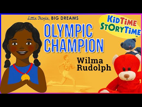 🏅Gold Medal-Winning Runner Wilma Rudolph INSPIRATIONAL Read Aloud for Kids, Little People Big Dreams