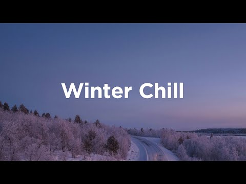 Winter Chill ☀️ Cozy Vibes to Unwind | Chillout House Mix