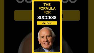 The Formula for Success - Jim Rohn | Successful People Habits #jimrohn #successformula #successful