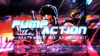 ☆ PUMP ACTION ☆ | A Synthwave Mix 🎛🎚 by Megahit 🎧🔥