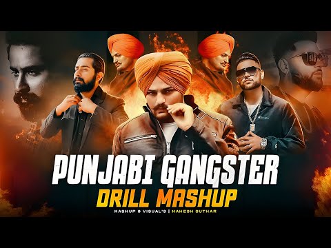 The Punjabi Gangster Drill Mashup ( Mahesh Suthar Mashup ) Sidhu Moose Wala X Karan Aujla Etc.