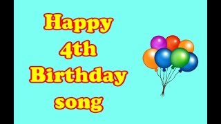 Happy 4th Birthday song