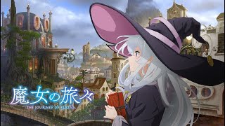 魔女の旅々 OP 《リテラチュア》 Majo no tabitabi / The Journey of Elaine