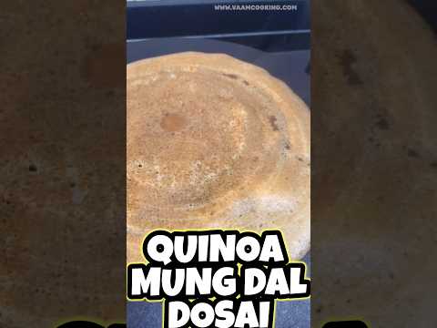 Quinoa Mung Dal Dosa #shortvideo