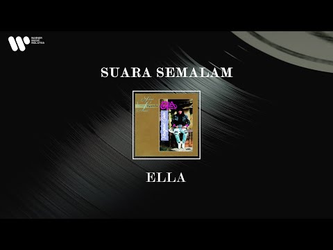 Ella - Suara Semalam (Lirik Video)