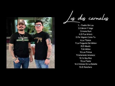 Los Dos Carnales - Mix 2021