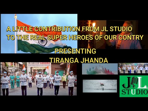 TIRANGA JHANDA | JOMBA LOYI AND TEAM | SONG DEDICATED TO CORONA WARRIORS