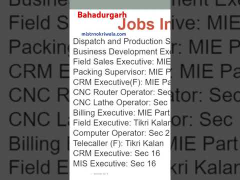 #bahadurgarh #jobs in #private #companies #mistrnokriwala