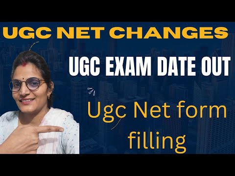 Ugc Net Big Changes||Ugc Net Form Filling Start|| Ugc Net Exam date Out! Ugc Net Exam 2024