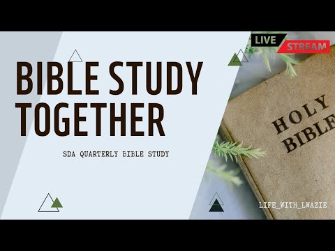 Bible Study[QUARTELY BIBLE STUDY]||The Great Controversy|Mission Story|SDA