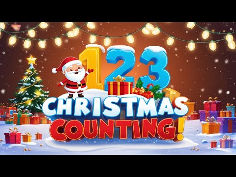 1 to 10 Christmas Counting For Kids and Toddlers | Learn Counting Easily with Fun 🎁❄️