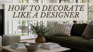 5 Tips for Decorating Like a Designer