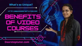 Benefits of Video Courses @ Doorsteptutor.com - What's so Unique? | IAS | NET | GATE