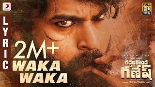 Gaddalakonda Ganesh (Valmiki) - Waka Waka Lyric | Varun Tej, Atharvaa | Mickey J Meyer