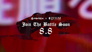 Fantech x Livium | Join The Battle Soon 8.8