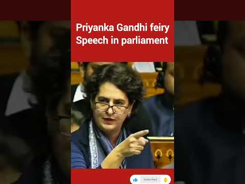 Priyanka Gandhi feiry speech in parliament #priyankagandhi #parliamentspeech #trendingshorts #shorts