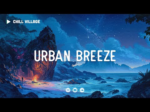 Urban Breeze - Chill Village