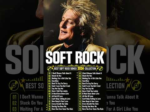 Rod Stewart, Michael Bolton, Eric Clapton 🎙 The Legends Soft Rock 70s 80s 90s