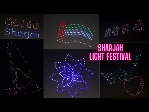 Drone Show | Sharjah Light Festival 2024