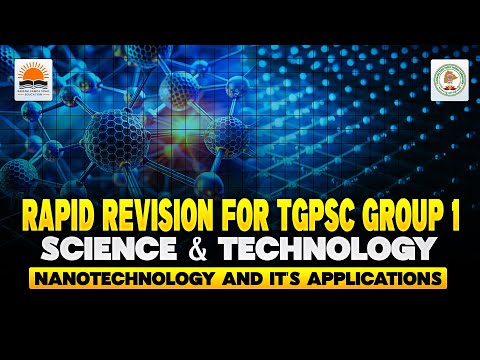 Rapid Revision for TGPSC Group-1 Mains | S And T - Nano Technology and Applications