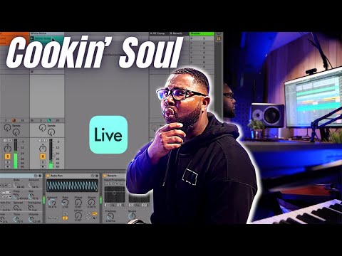 Cooking Soul Music in Ableton | CHILL VIBES