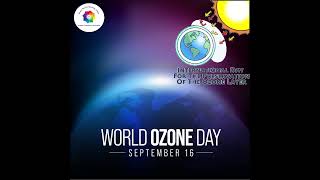 International Day for the Preservation of the Ozone Layer – September 16, 2024