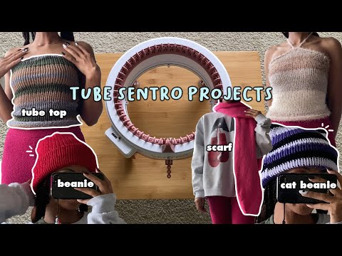 Sentro Knitting Machine Projects (tube mode + easy) | beanies, tube top, scarf