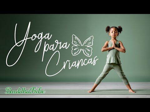 Yoga para Crianças 🦋 Sons Serenos para Yoga Infantil, Equilíbrio e Relaxamento