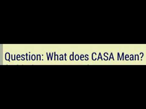 What does CASA mean?