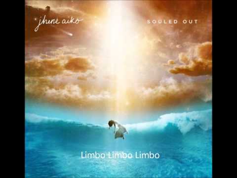 Jhene Aiko- Limbo Limbo Limbo (Souled Out) Explicit