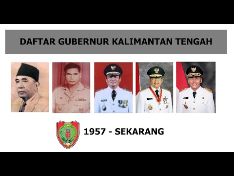 Gubernur Kalimantan Tengah Dari Masa Ke Masa