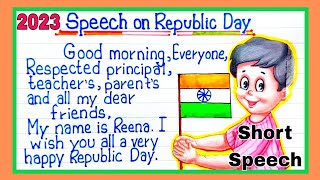 Republic day speech 2023/Speech on Republic Day 2023/26 January Speech/Short speech on Republic Day