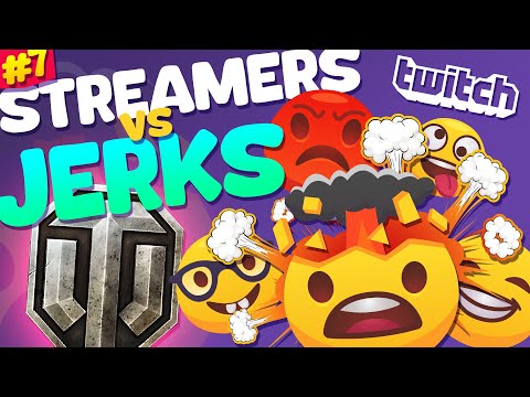 #7 WORST Tankers Ever - Streamers vs Jerks! | World of Tanks Funny Moments