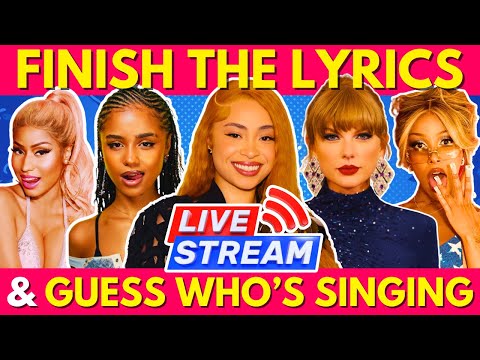 Finish The Lyrics & Guess Who's Singing LIVE! 🔴 Test Your Music Knowledge! 📢