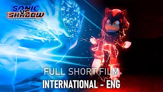 SONIC VS SHADOW - FULL FIGHT (INTERNATIONAL ENG) -ft: @RandomGoonVO @Tomotasauce  (+13)