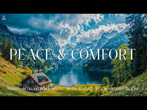 God's Peace & Comfort: 3 Hour Prayer & Worship Instrumental, Healing Music With Scriptures🌿Nature