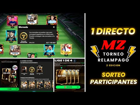 TORNEO RELAMPAGO MZ S2 🏆 SORTEO PARTICIPANTES, PACK OPENING Y FICHAJES 🥶  FC MOBILE