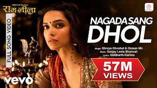 Nagada Sang Dhol Full (Video) - Ram-Leela|Shreya Ghoshal|Ranveer & Deepika|Osman Mir