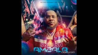 Squash - Ambala (Official Audio) February 2022