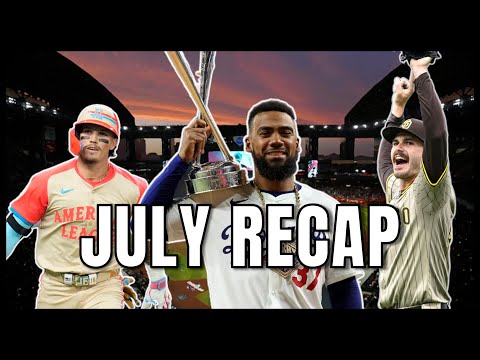 MLB | July Recap (2024)