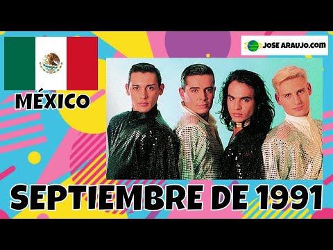 🎶✨Los ÉXITOS de MÉXICO 🇲🇽 en Septiembre de 1991 ✨🎶