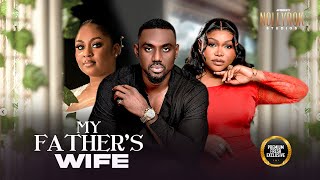 My Father's Wife (Eddie Watson Ruth Kadiri) - Nigerian Movies | Latest Nigerian Movie 2025