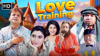 राजपाल यादव और शक्ति कपूर की हंसी से लोटपोट करने वाली फिल्म - Love Training | Comedy Movie