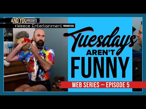 Tuesdays Aren't Funny | Episode 5 | Sketch Comedy for Actors