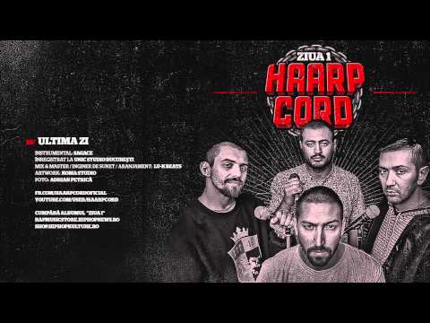 Haarp Cord - Ultima Zi (prod. Sagace)