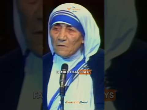 A Family That Prays Together | St. Mother Teresa